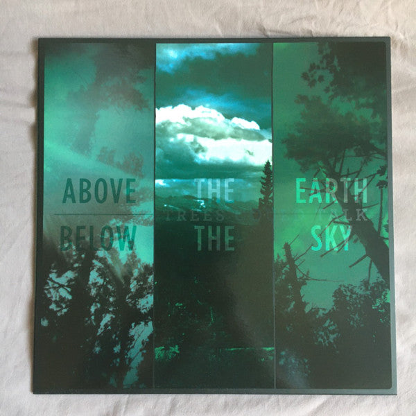 If These Trees Could Talk : Above The Earth, Below The Sky (LP, RP, For)